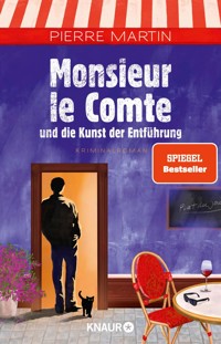 Monsieur le Comte und die Kunst der Entführung - Pierre Martin - E-Book