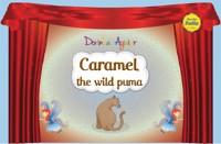 Caramel, the wild puma - Dorinha Aguiar - E-Book