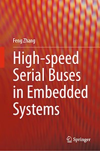 High-speed Serial Buses in Embedded Systems - Feng Zhang - E-Book