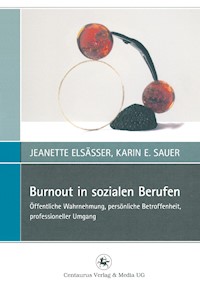 Burnout in sozialen Berufen - Jeanette Elsässer - E-Book
