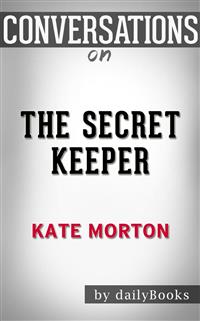 The Secret Keeper: by Kate Morton | Conversation Starters - dailyBooks - E-Book