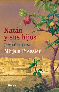 Natán y sus hijos - Mirjam Pressler - E-Book