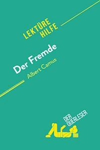 Der Fremde von Albert Camus (Lektürehilfe) - Pierre Weber - E-Book