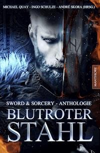 Blutroter Stahl - - E-Book