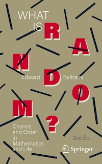 What Is Random? - Edward Beltrami - E-Book