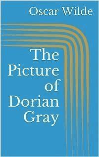 The Picture of Dorian Gray - Oscar Wilde - E-Book
