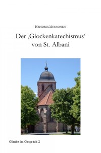 Der 'Glockenkatechismus' von St. Albani - Hendrik Munsonius - E-Book