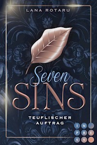 Seven Sins: Teuflischer Auftrag (Die Vorgeschichte inklusive XXL-Leseprobe zur Reihe) - Lana Rotaru - kostenlos E-Book