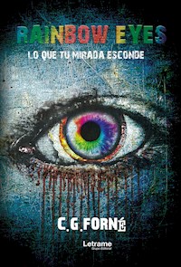 Rainbow eyes - C. G. Forné - E-Book