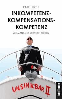 Inkompetenzkompensationskompetenz - Ralf Lisch - E-Book