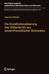 Die Konstitutionalisierung des Völkerrechts aus systemtheoretischer Sichtweise - Clemens Mattheis - E-Book