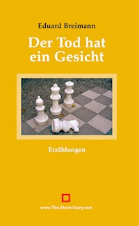 Der Tod hat ein Gesicht - Eduard Breimann - E-Book