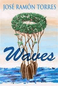Waves - José Ramón Torres - E-Book