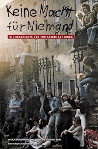 Keine Macht für Niemand - Kai Sichtermann - E-Book