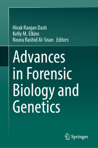 Advances in Forensic Biology and Genetics -  - E-Book