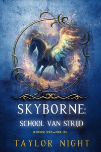 Skyborne: School van Strijd (Skyborne Serie—Boek Eén) - Taylor Night - kostenlos E-Book
