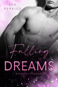 Falling Dreams - Eva Perkics - E-Book