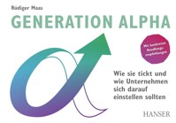 Generation Alpha - Rüdiger Maas - E-Book