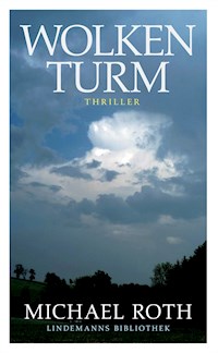 Wolkenturm - Michael Roth - E-Book