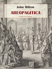 Areopagitica - John Milton - E-Book