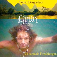 Grün - Fulvio D'Agostino - E-Book