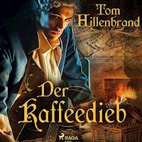 Der Kaffeedieb - Tom Hillenbrand - E-Book + Hörbuch