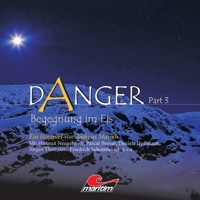 Danger, Part 3: Begegnung im Eis - Andreas Masuth - Hörbuch