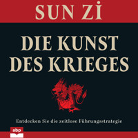 Die Kunst des Krieges (Ungekürzt) - Sun Tzu - Hörbuch