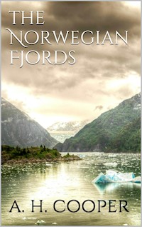 The Norwegian Fjords - A. Heaton Cooper - E-Book