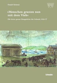 "Menschen grasten nun mit dem Vieh" - Daniel Kramer - E-Book