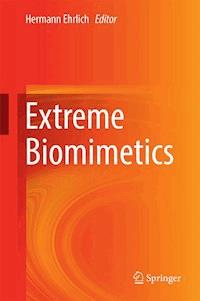 Extreme Biomimetics -  - E-Book