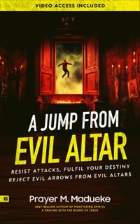 A Jump from Evil Altar - Prayer M. Madueke - E-Book