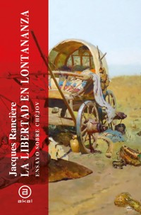 La libertad en lontananza - Jacques Rancière - E-Book