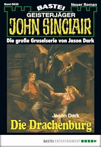 John Sinclair Gespensterkrimi - Folge 30 - Jason Dark - E-Book