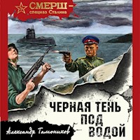 Черная тень под водой - Тамоников Александр - Hörbuch