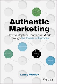 Authentic Marketing - Larry Weber - E-Book
