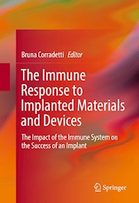 The Immune Response to Implanted Materials and Devices - - E-Book
