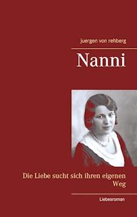 Nanni - Juergen von Rehberg - E-Book