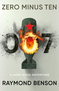 Zero Minus Ten - Raymond Benson - E-Book