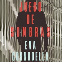 Juego de sombras - Eva Cornudella - Hörbuch