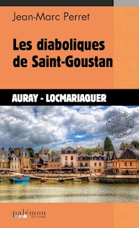 Les diaboliques de Saint-Goustan - Jean-Marc Perret - E-Book