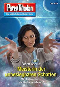 Perry Rhodan 3173: Meisterin der unbesiegbaren Schatten - Robert Coruvs - E-Book