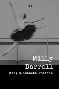 Milly Darrell - Mary Elizabeth Braddon - E-Book