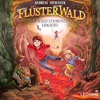 Flüsterwald - Der Schattenmeister erwacht (Staffel I, Band 4) - Andreas Suchanek - Hörbuch