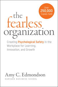 The Fearless Organization - Amy C. Edmondson - E-Book