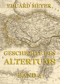 Geschichte des Altertums, Band 4 - Eduard Meyer - E-Book