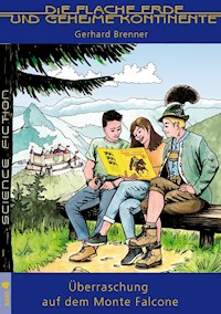 Überraschung auf dem Monte Falcone - Gerhard Brenner  - E-Book