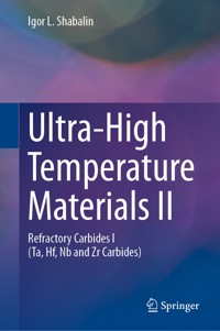 Ultra-High Temperature Materials II - Igor L. Shabalin - E-Book