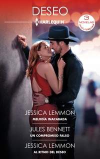 Melodía inacabada - Un compromiso falso - Al ritmo del deseo - Jessica Lemmon - E-Book