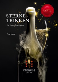 Sterne trinken - Peter LAMM - E-Book